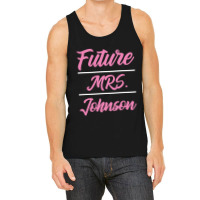 Future Mrs. Johnson - Family Name Gift Tank Top | Artistshot