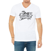 Don't Stress The Could Haves V-neck Tee | Artistshot