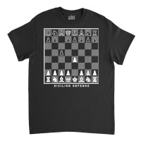 Sicilian Defense Opening Chessboard Chess Player Gift T Shirt Classic T-shirt | Artistshot