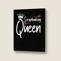 Womens Scrapbooking Queen Scrapbook Scrapbooker Crops Sticker Swaps T Portrait Canvas Print | Artistshot