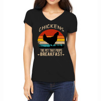 Chicken Chick The Pet That Poops Breakfast Funny Chicken Saying 342 Ro Women's V-neck T-shirt | Artistshot