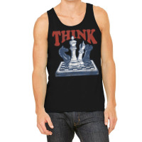 Think Chess Grandmaster Chess Board Player And Chess Lover T Shirt Tank Top | Artistshot