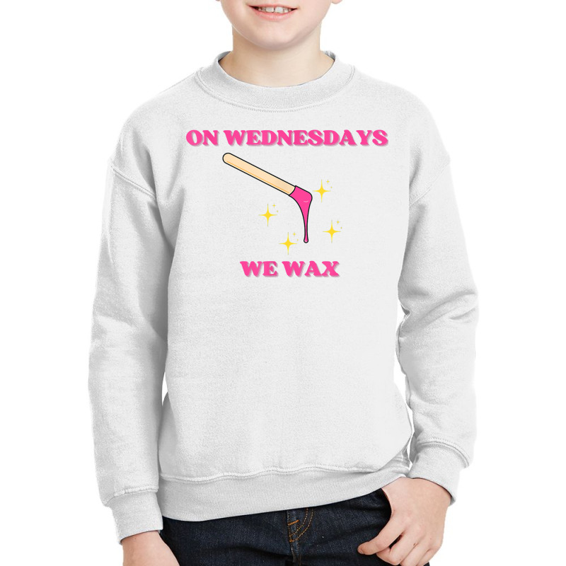 On Wednesdays We Wax Esthetician Aesthetician Skincare T Shirt Youth Sweatshirt | Artistshot