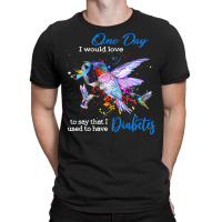 Diabetes Diabetic Hummingbird Birds I Have Used To Have Diabetes 174 D T-shirt | Artistshot