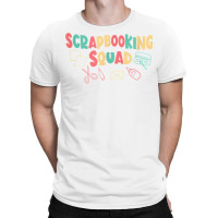 Scrapbooking Hobby Crafter Photo Compiling T Shirt T-shirt | Artistshot