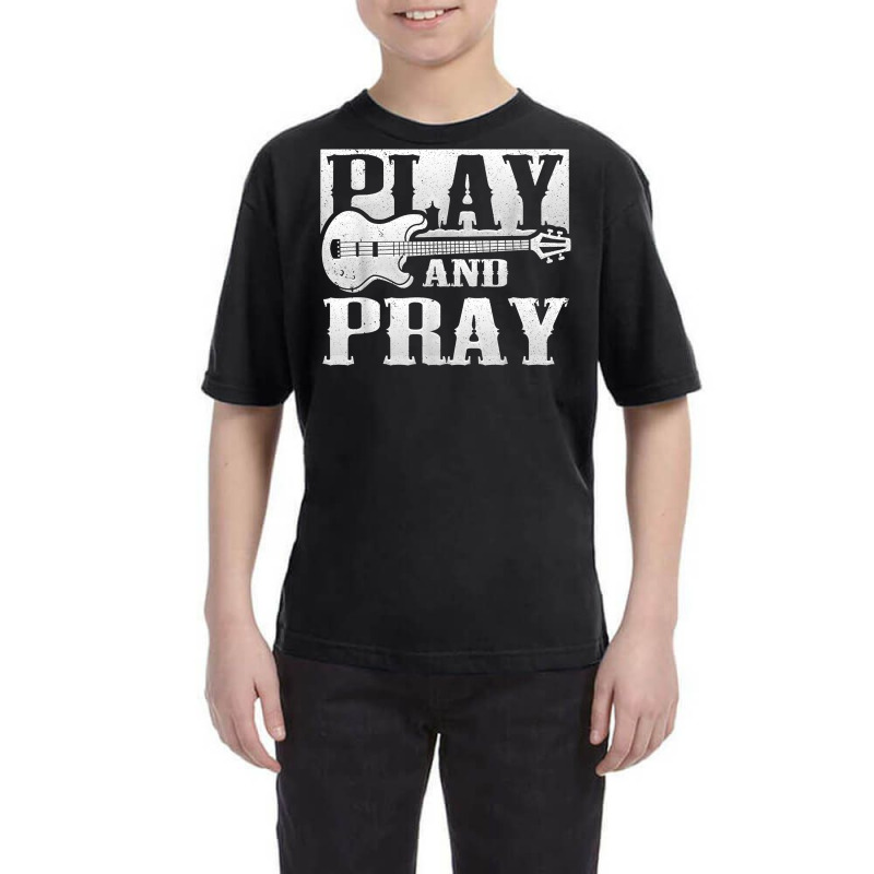 Musician Bass Guitar Player Christian Guitar Play And Pray T Shirt Youth Tee | Artistshot