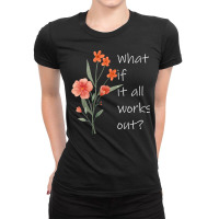 Womens What If It All Works Out V Neck T Shirt Ladies Fitted T-shirt | Artistshot