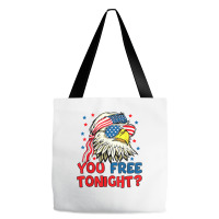 You Free Tonight Bald Eagle Mullet American Flag 4th Of July T Shirt Tote Bags | Artistshot