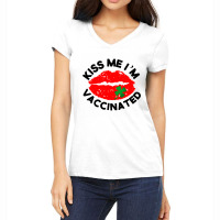 Hug Me I'm Vaccinated Kiss Me I'm Irish Women's V-neck T-shirt | Artistshot