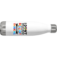 I Dont Speak Much Because I'm Brilliant Busy Thinking Stainless Steel Water Bottle | Artistshot