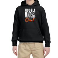Hustle Hit And Never Quit Youth Hoodie | Artistshot