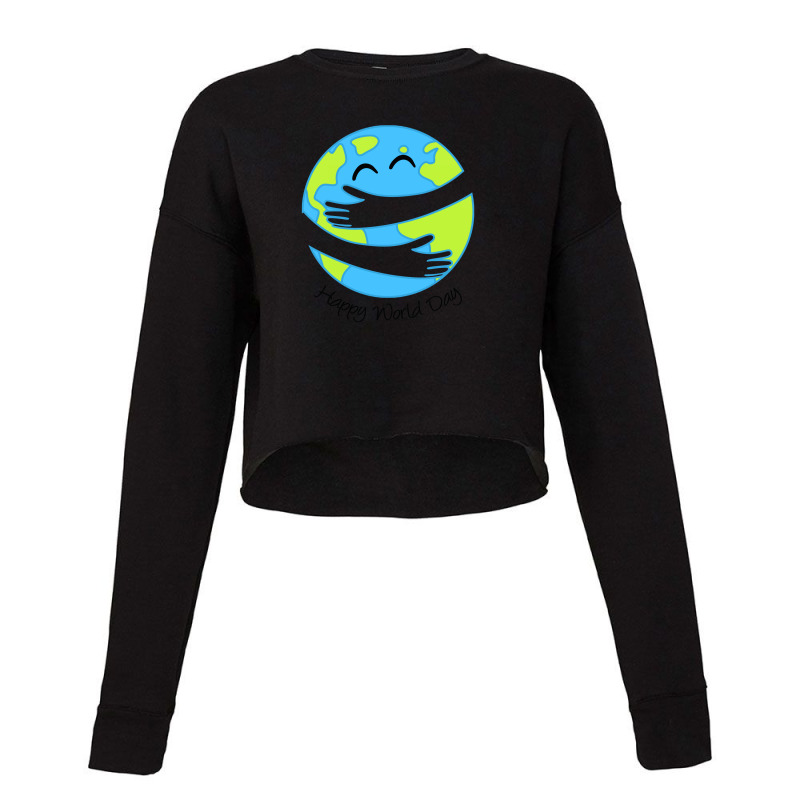 Happy World Day Cropped Sweater by autlu2024 | Artistshot