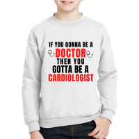 Cardiologist Youth Sweatshirt | Artistshot