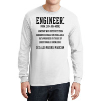 Engineer Funny Definition - Jobs Gift Occupation Long Sleeve Shirts | Artistshot