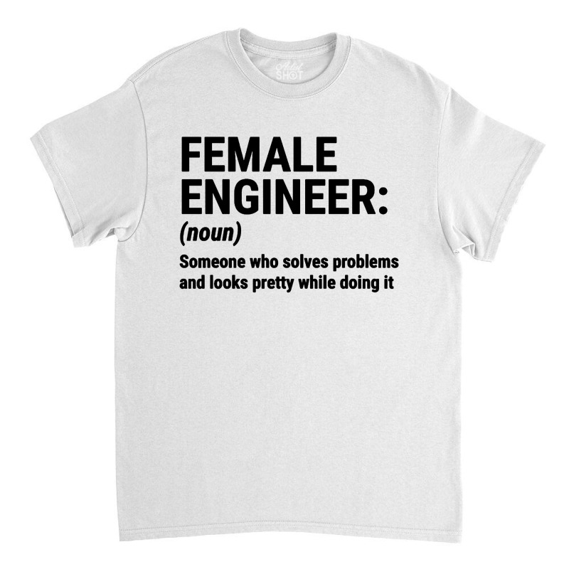 Female Engineer Classic T-shirt by LarizManiz | Artistshot