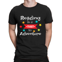 Reading Is A Ticket To Adventure Fun Book School T-shirt | Artistshot