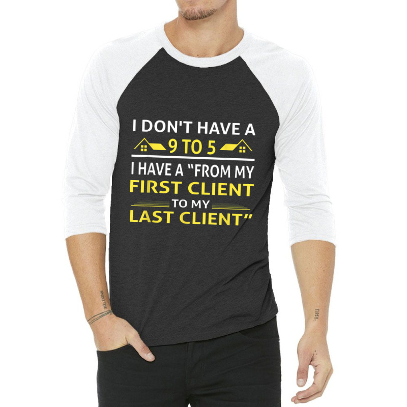 Real Estate Humor Agent Realtor 3/4 Sleeve Shirt | Artistshot