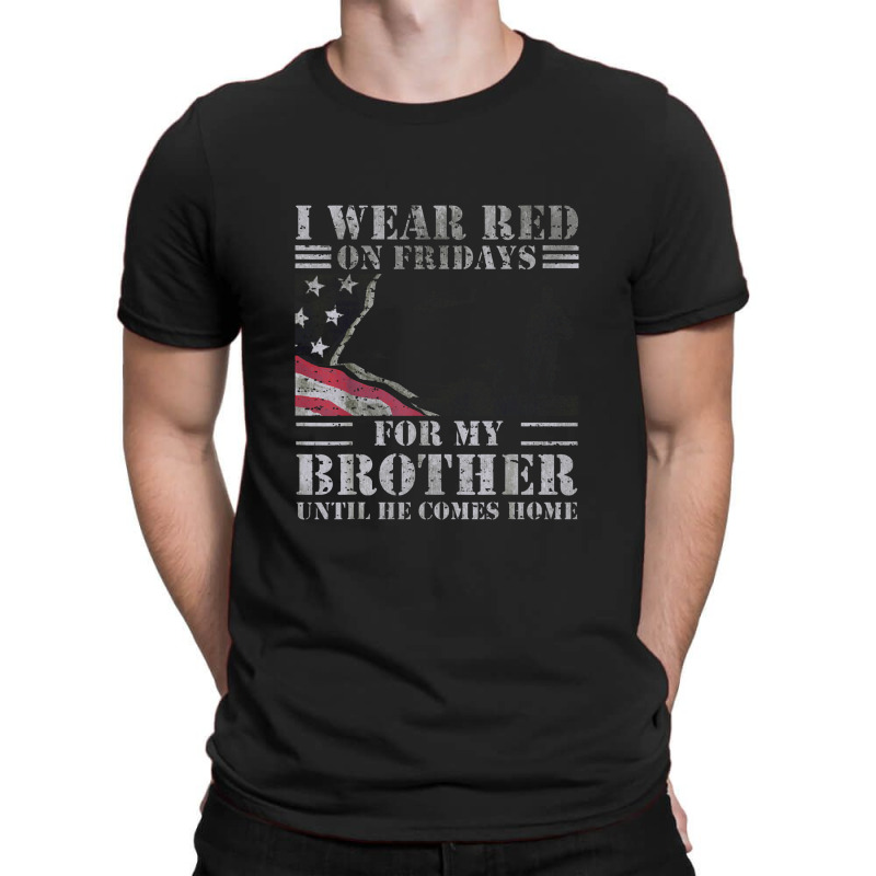 Red Friday Brother Remember Everyone Deployed T-shirt | Artistshot