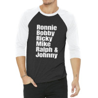 Ronnie Bobby Ricky Mike Ralph And Johnny Premium 3/4 Sleeve Shirt | Artistshot