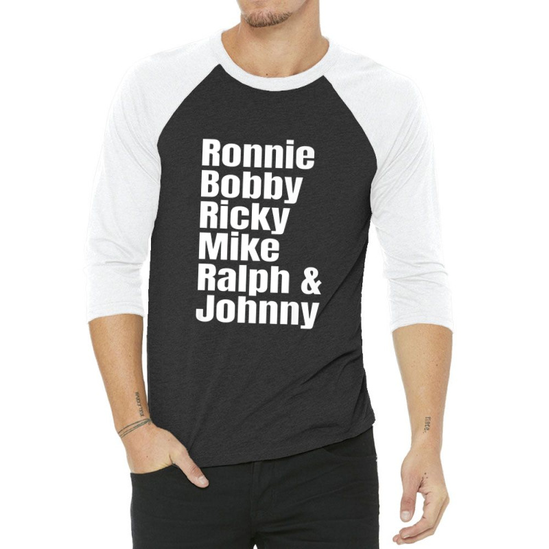 Ronnie Bobby Ricky Mike Ralph And Johnny Premium 3/4 Sleeve Shirt | Artistshot