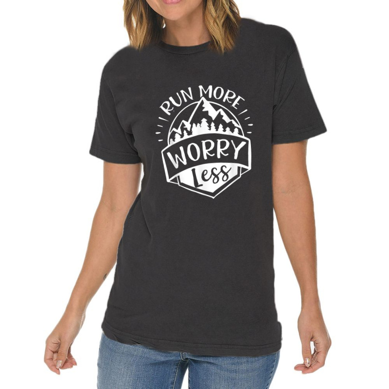 Run More Worry Less Camp And Travel Gift Vintage T-shirt | Artistshot