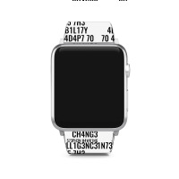 Intelligence Is The Ability To Adapt To Change Apple Watch Band | Artistshot