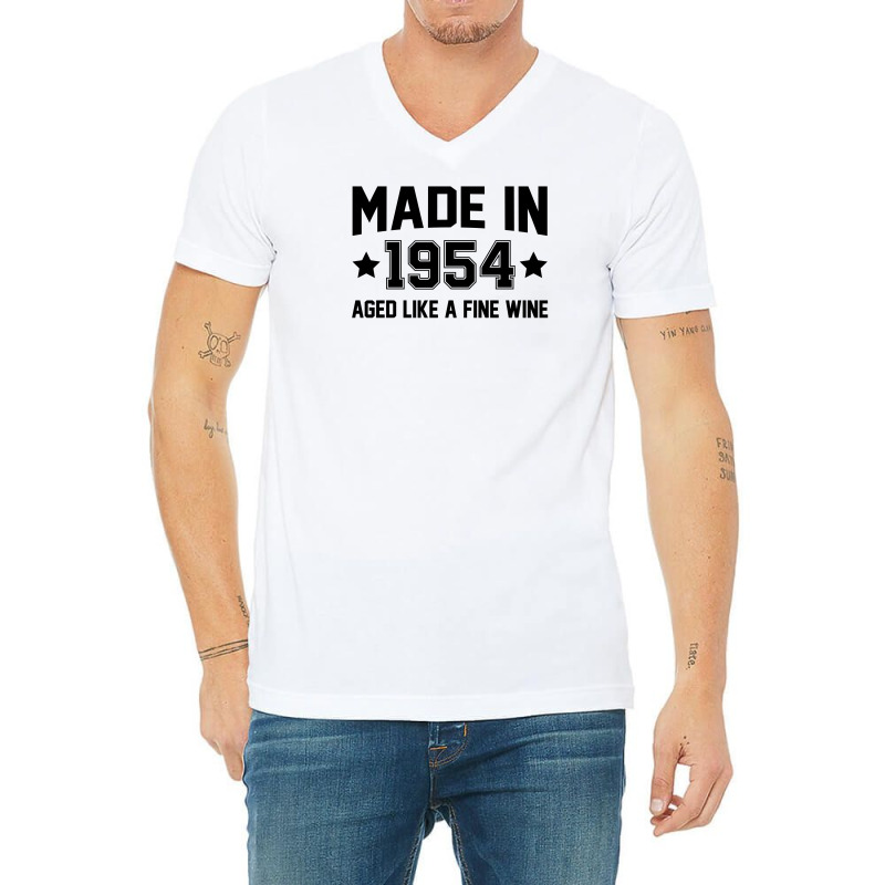 Made In 1954 Aged Like A Fine Wine V-neck Tee | Artistshot