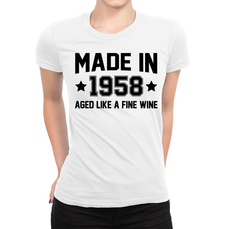 Made In 1958 Aged Like A Fine Wine Ladies Fitted T-Shirt by SabriAcar | Artistshot