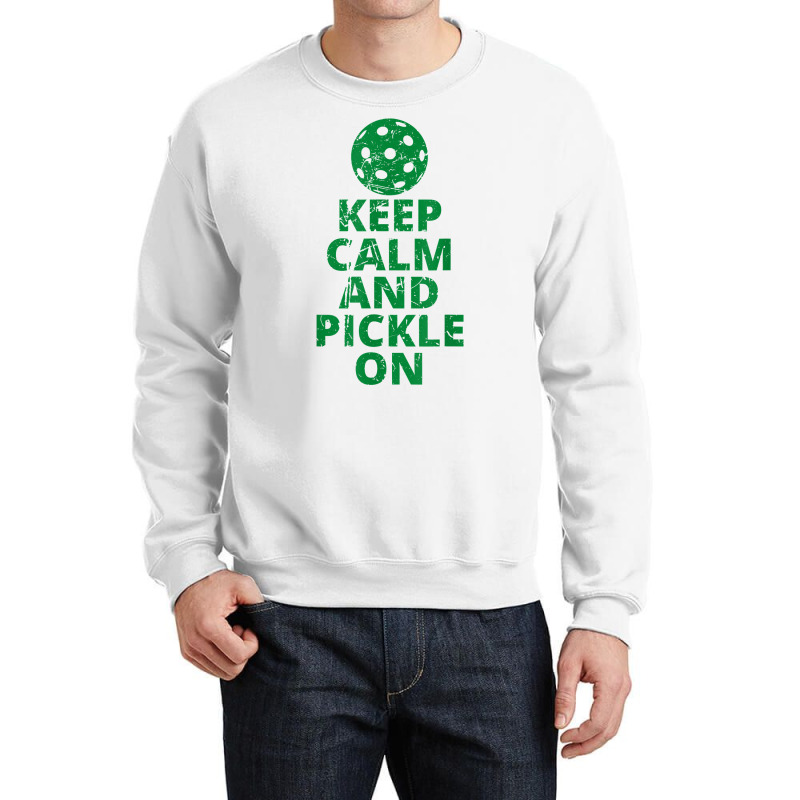 Keep Calm And Pickle On Pickleball T Shirt Crewneck Sweatshirt by lorebrend | Artistshot