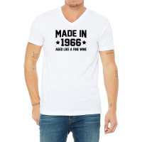 Made In 1966 Aged Like A Fine Wine V-neck Tee | Artistshot