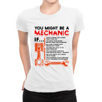 You Might Be A Mechanic Ladies Fitted T-shirt | Artistshot