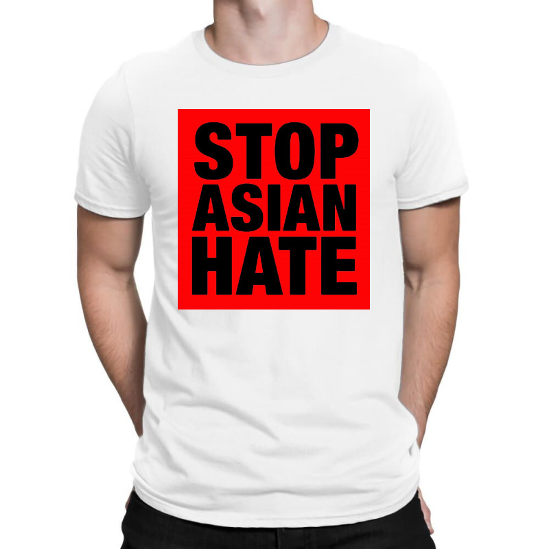 Stop Asian Hate T-shirt | Artistshot