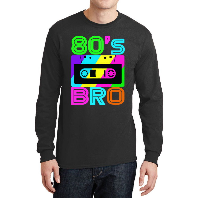 This Is My 80s Bro Retro 80's 90's Party Long Sleeve Shirts | Artistshot