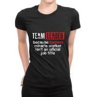 Team Leader Office Leadership Influencer Management Boss Ladies Fitted T-shirt | Artistshot