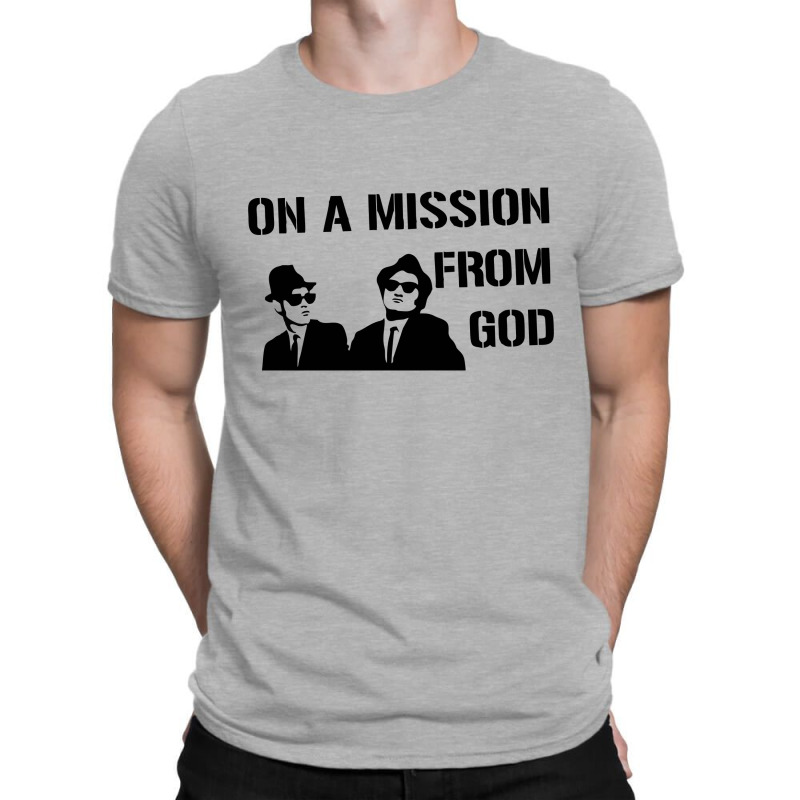 Mission From God T-shirt | Artistshot