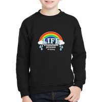 Life A Constant Process Of Dying Youth Sweatshirt | Artistshot