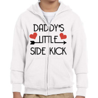 Daddys Little Side Kick Youth Zipper Hoodie | Artistshot