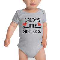 Daddys Little Side Kick Baby Bodysuit | Artistshot