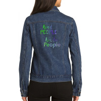 Kind People Are My Kinda People Ladies Denim Jacket | Artistshot