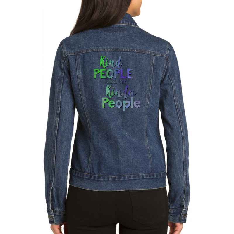 Kind People Are My Kinda People Ladies Denim Jacket by solehpati | Artistshot