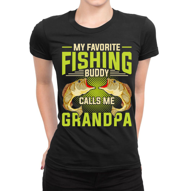 Fishing T  Shirt Hobby Fisher Angle Fish Grandpa Fathers Day Fisherman Ladies Fitted T-Shirt by partyguess | Artistshot