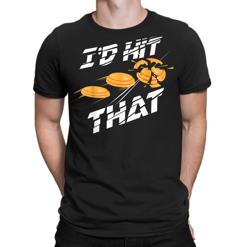 I'd Hit That Shirt  Cute Target Shooting Lovers Tee Gift T-shirt | Artistshot