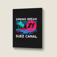 Spring Break   Suez Canal Portrait Canvas Print | Artistshot