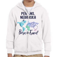 Perkins Nebraska Born To Travel World Explorer T Shirt Youth Zipper Hoodie | Artistshot