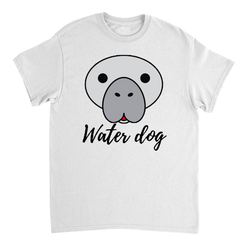 Manatee Water Dog Classic T-shirt | Artistshot