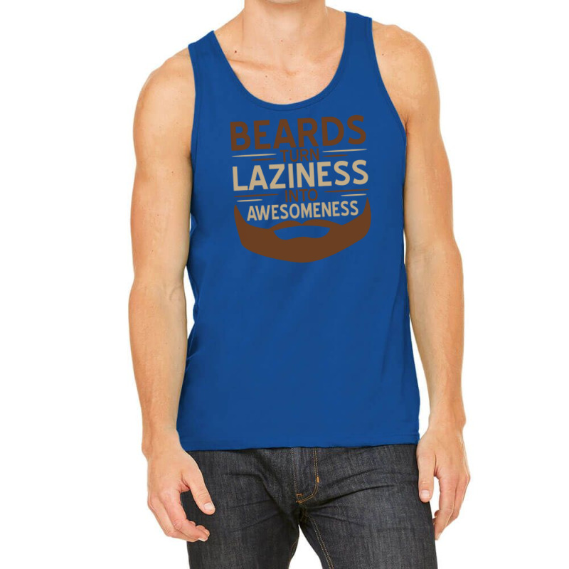 Beards Laziness Tank Top | Artistshot