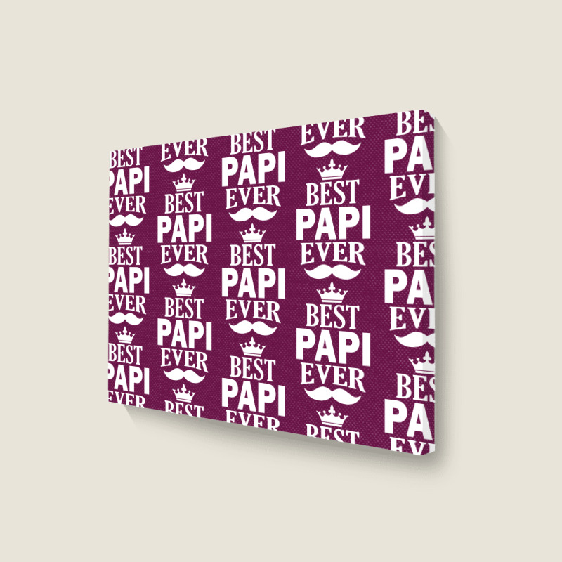 Best Papi Ever Landscape Canvas Print | Artistshot