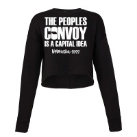 The Peoples Convoy Is A Capital Idea   Nebraska T Shirt Cropped Sweater | Artistshot