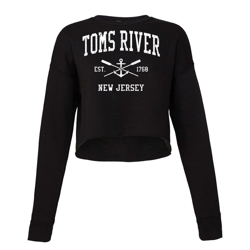 Toms River Nj Vintage Crossed Oars & Boat Anchor Sports T Shirt Cropped Sweater by ReagerAero | Artistshot