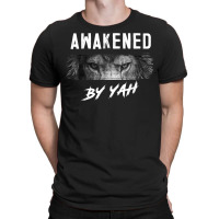 Awakened By Yah Hebrew Israelite Lion Of Judah Jewish T Shirt T-shirt | Artistshot